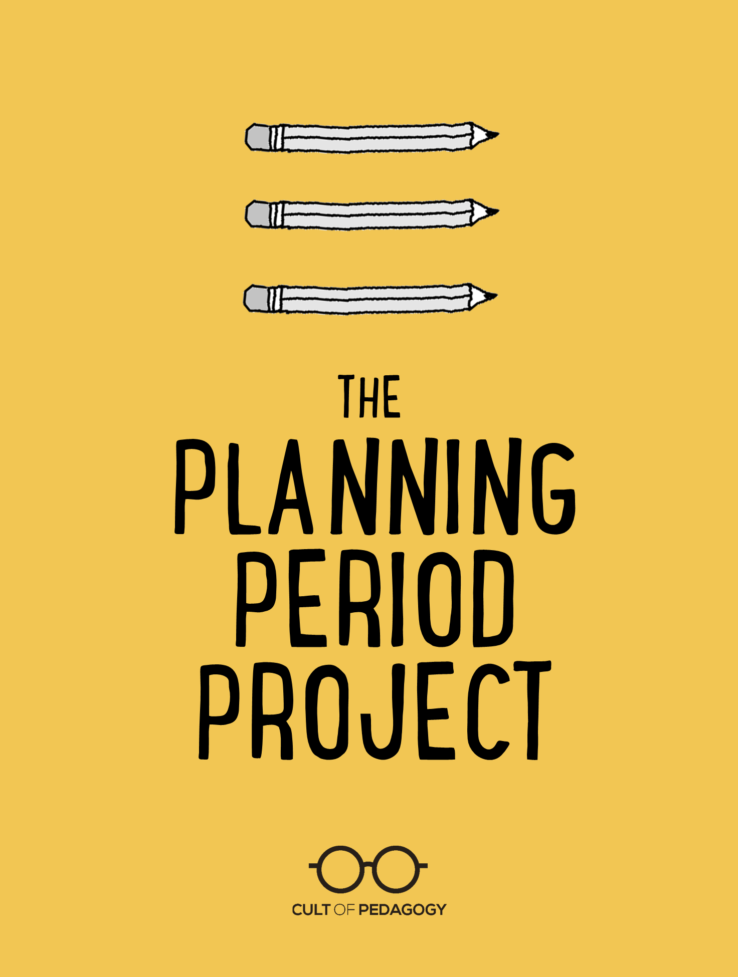 The Planning Period Project Cult of Pedagogy