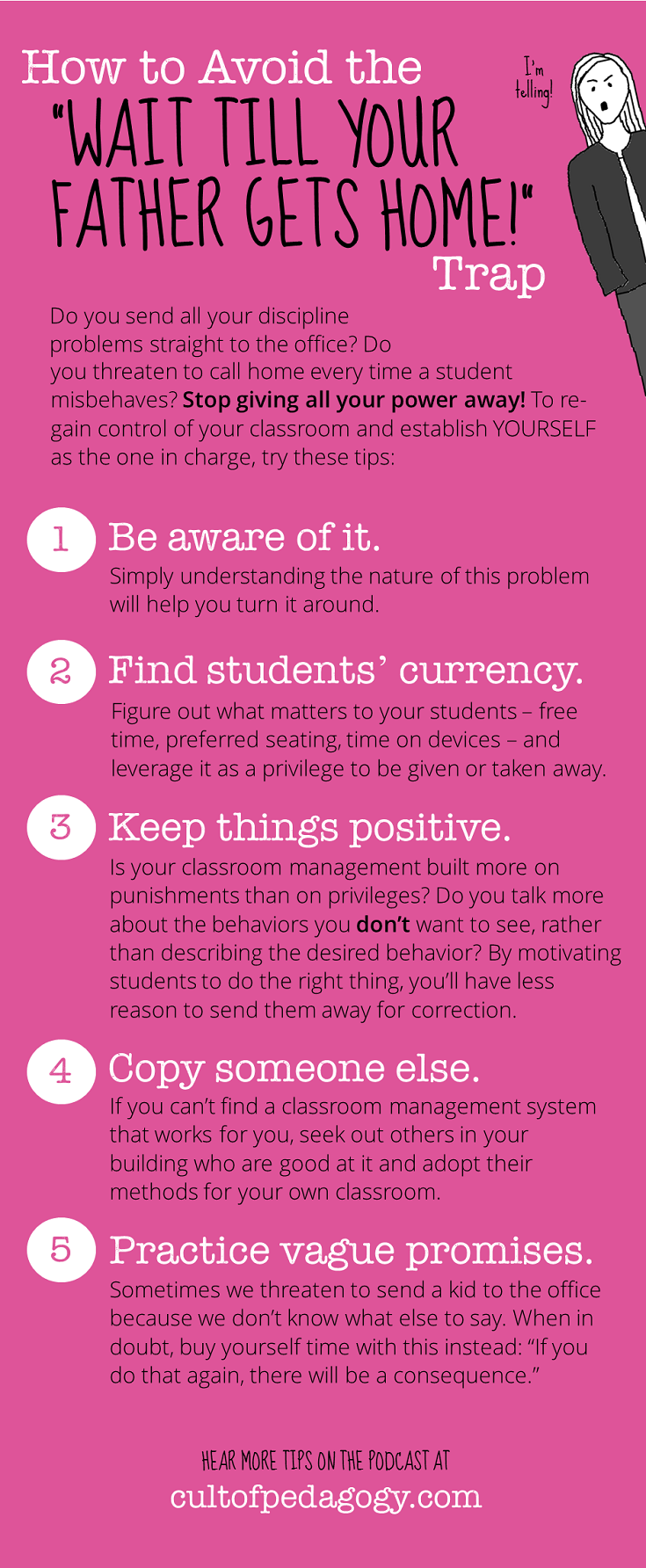 How to Avoid the "Wait 'Till Your Father Gets Home!" Trap of classroom management and take matters into your own hands.