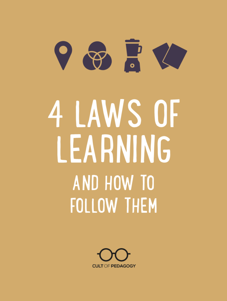 4 Laws of Learning (and How to Follow Them) | Cult of Pedagogy