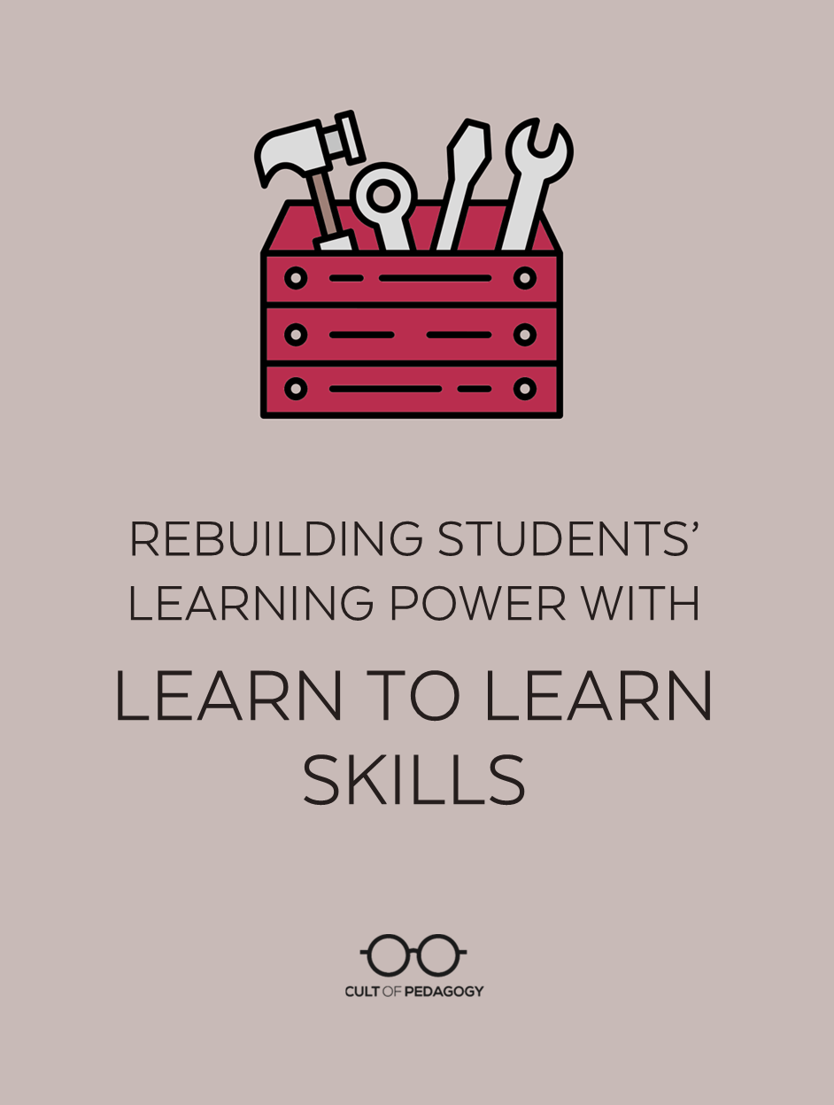 Rebuilding Students Learning Power with Learn to Learn Skills Cult