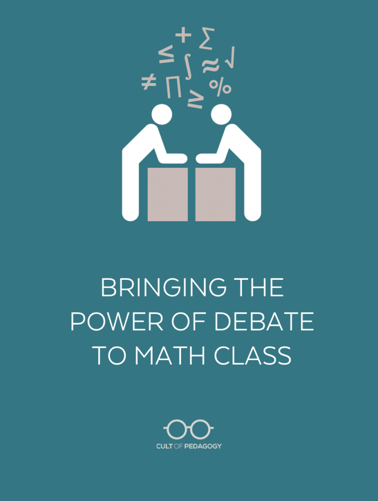 Bringing the Power of Debate to Math Class